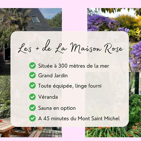 La Maison Rose - Avec Grand Jardin Clos A 300M De La Mer Hauteville-sur-Mer Ngoại thất bức ảnh